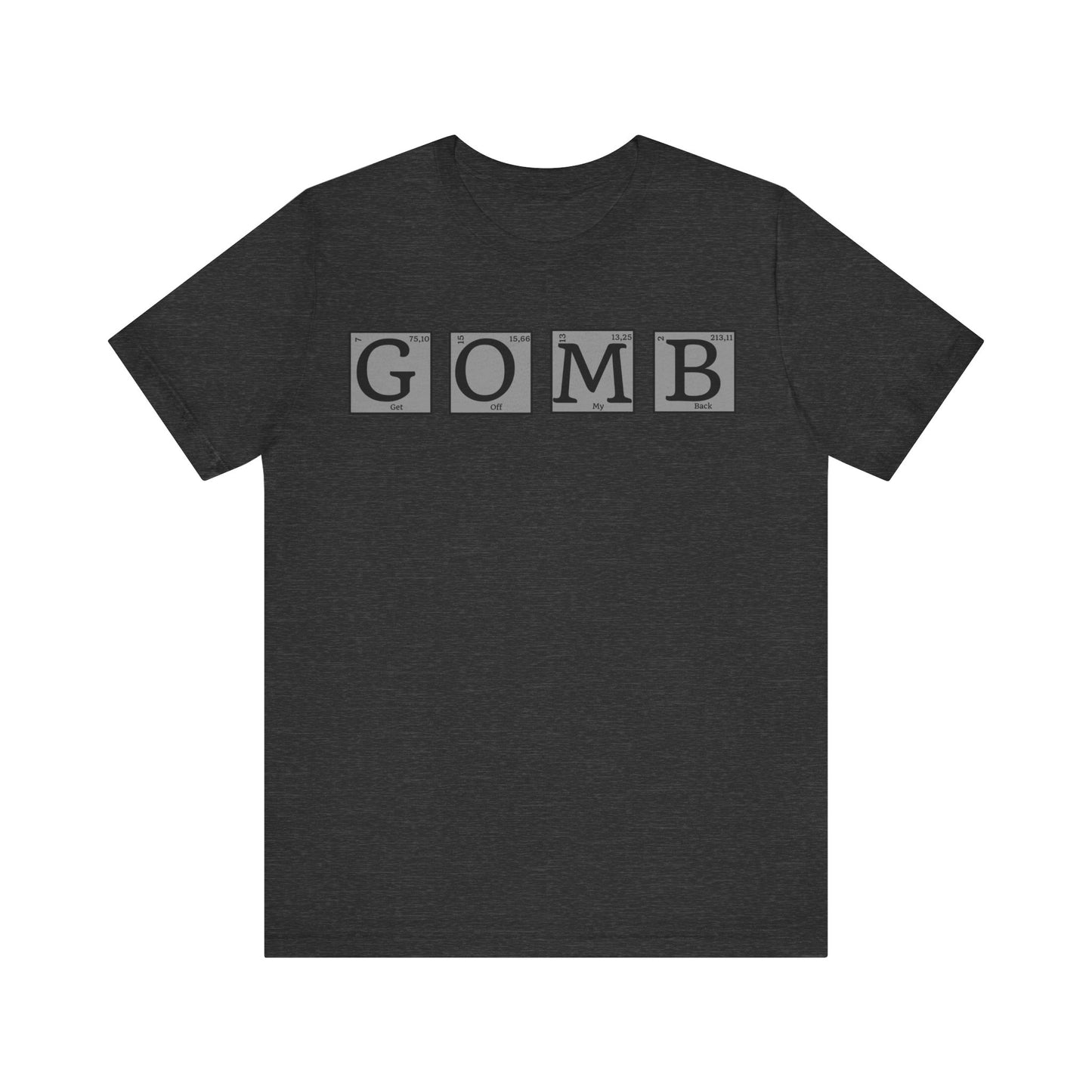 GOMB Unisex Jersey Short Sleeve Tee