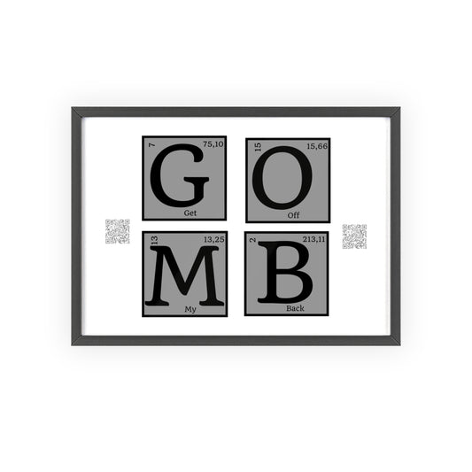 GOMB Posters with Wooden Frame